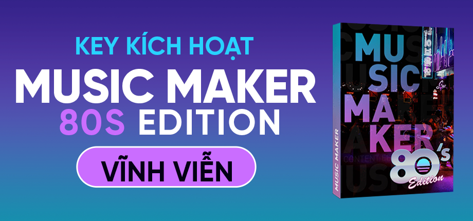 MAGIX Music Maker 80s Edition - Key kích hoạt vĩnh viễn